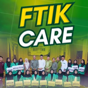 Wujud Kepedulian Mahasiswa untuk Mahasiswa Melalui FTIK Care