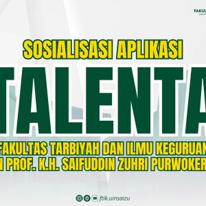 Sosialisasi Aplikasi Talenta FTIK, Tandai Transformasi Layanan Tugas Akhir Berbasis Digital