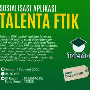 Perkuat Transformasi Digital Akademik, FTIK UIN Saizu Sosialisasikan Aplikasi Talenta-FTIK